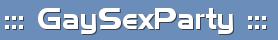 Gay Sex Party - Gay Sex Patries
